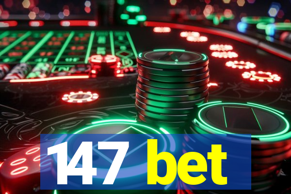 147 bet